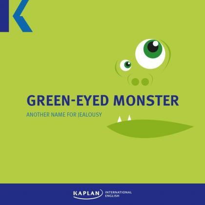 Green-eyed monster
